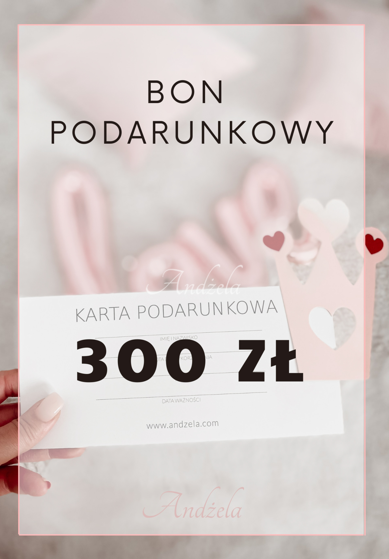 Bon Podarunkowy                                           300